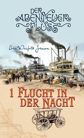 Flucht in der Nacht von Fett,  Andreas, Johnson,  Lois Walfrid, Sägesser,  Franziska