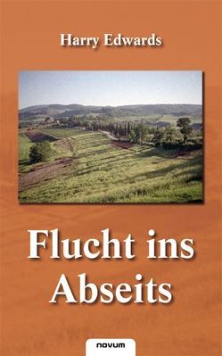 Flucht ins Abseits von Edwards,  Harry