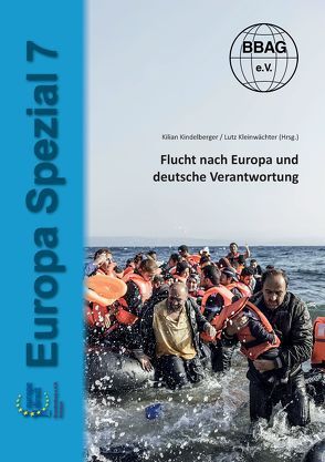 Flucht nach Europa und deutsche Verantwortung von Kindelberger,  Kilian, Kleinwächter,  Lutz, Pool,  Hannah, Volkmar,  Felix