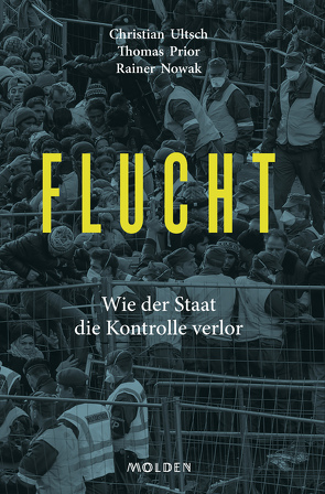 Flucht von Nowak,  Rainer, Prior,  Thomas, Ultsch,  Christian