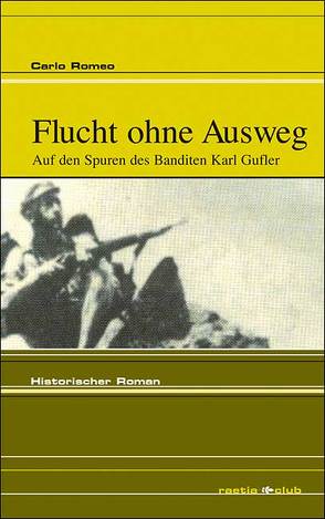 Flucht ohne Ausweg von Andergassen,  Dominikus, Romeo,  Carlo, Verdorfer,  Martha