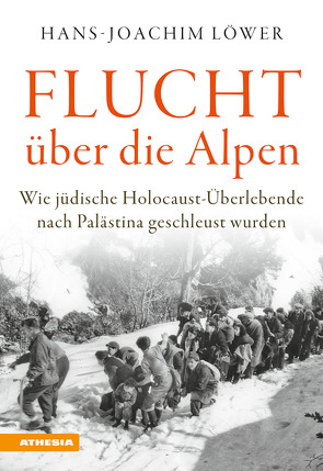 Flucht über die Alpen von Löwer,  Hans-Joachim