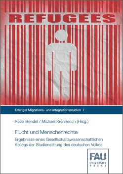 Flucht und Menschenrechte von Bendel,  Petra, Krennerich,  Michael