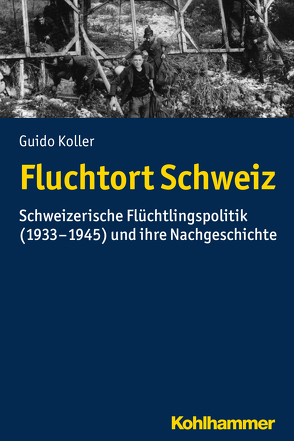 Fluchtort Schweiz von Koller,  Guido