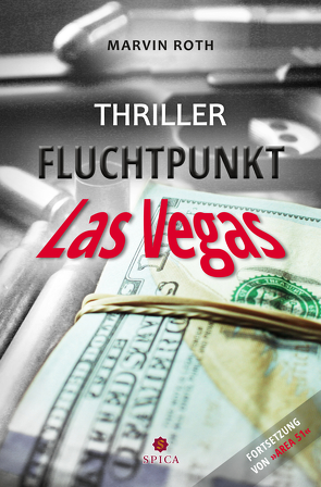 Fluchtpunkt Las Vegas von Roth,  Marvin