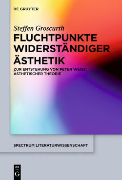 Fluchtpunkte widerständiger Ästhetik von Groscurth,  Steffen