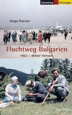 Fluchtweg Bulgarien von Kleindienst,  Jürgen, Priester,  Helga