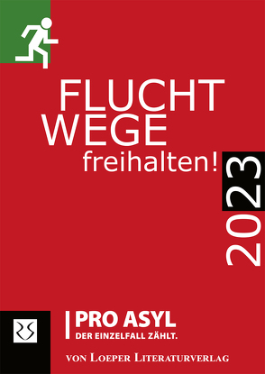 Fluchtwege freihalten! 2023