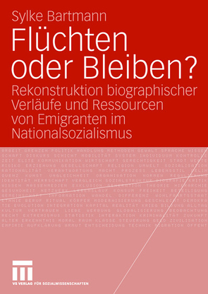 Flüchten oder Bleiben? von Bartmann,  Sylke