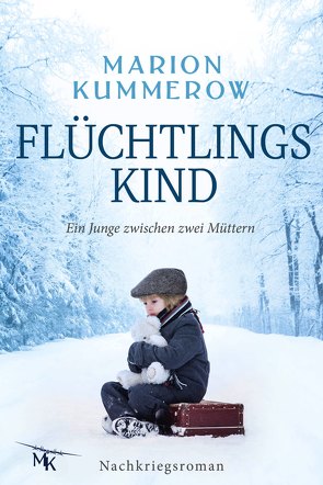 Flüchtlingskind von Kummerow,  Marion, von Collani,  Tora