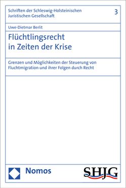 Flüchtlingsrecht in Zeiten der Krise von Berlit,  Uwe-Dietmar