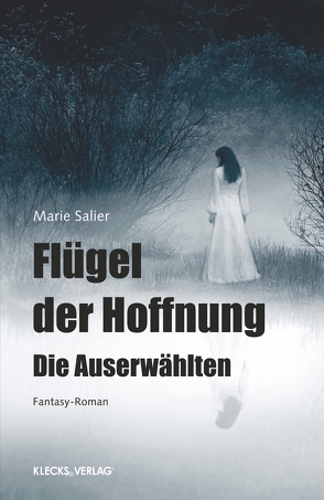 Flügel der Hoffnung von Salier,  Marie