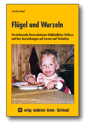 Flügel und Wurzeln von Beigel,  Dorothea