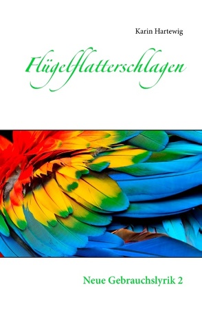 Flügelflatterschlagen von Hartewig,  Karin