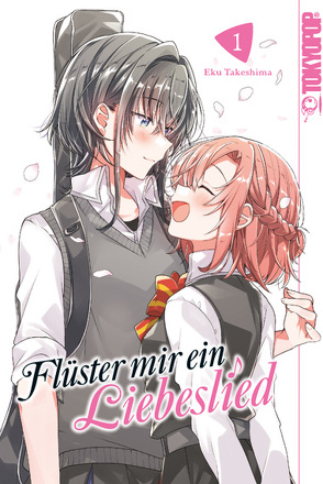 Flüster mir ein Liebeslied 01 von Maser,  Verena, Takeshima,  Eku