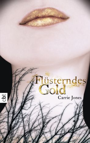 Flüsterndes Gold von Jones,  Carrie, Mihr,  Ute