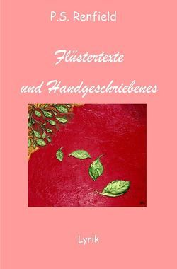 Flüstertexte und Handgeschriebenes von Renfield,  P.S.