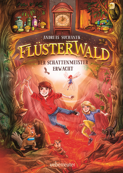 Flüsterwald – Der Schattenmeister erwacht: Das spannende Staffelfinale! (Flüsterwald, Staffel I, Bd. 4) von Grubing,  Timo, Suchanek,  Andreas