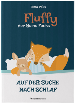 Fluffy, der kleine Fuchs von Horak,  Christoph, Pekx,  Timo