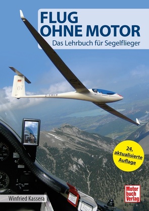 Flug ohne Motor von Kassera,  Winfried