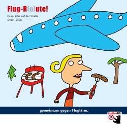 Flug-R(o)ute! von ProblemBER-Kampagne gegen Fluglärm