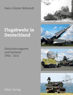 Flugabwehr in Deutschland von Behrendt,  Hans-Günter