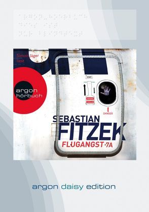 Flugangst 7A (DAISY Edition) von Fitzek,  Sebastian, Jäger,  Simon