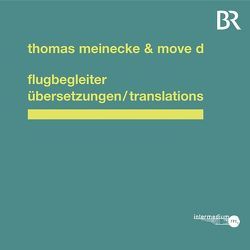 Flugbegleiter & Übersetzungen/Translations von Meinecke,  Thomas, Move D