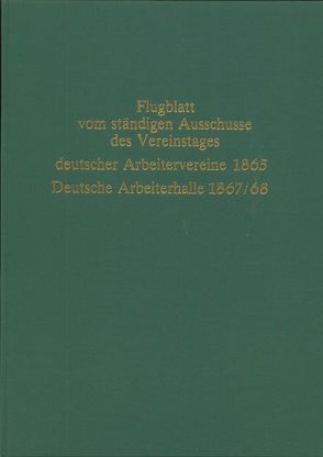 Flugblatt vom ständigen Ausschusse des Vereinstages deutscher Arbeitervereine. – Deutsche Arbeiterhalle von Dowe,  Dieter, Na'aman,  Shlomo