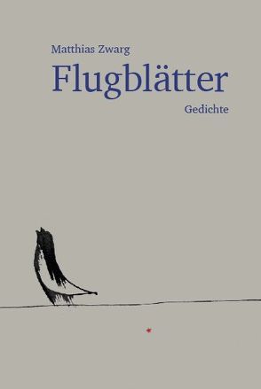 Flugblätter von Osten,  Osmar, Zwarg,  Matthias