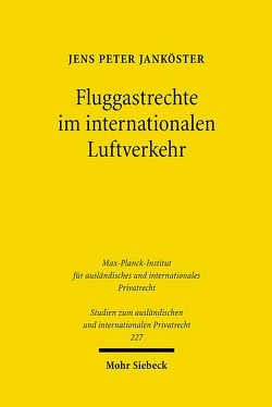 Fluggastrechte im internationalen Luftverkehr von Janköster,  Jens P.