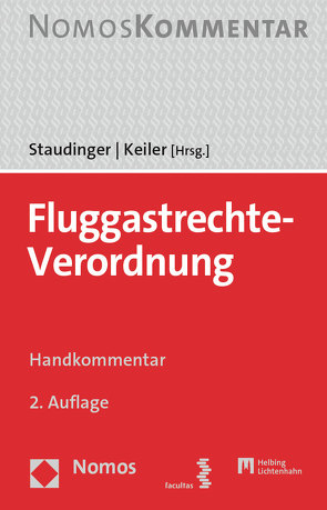 Fluggastrechte-Verordnung von Keiler,  Stephan, Staudinger,  Ansgar