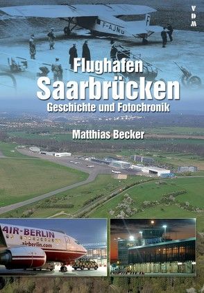 Flughafen Saarbrücken von Becker,  Matthias