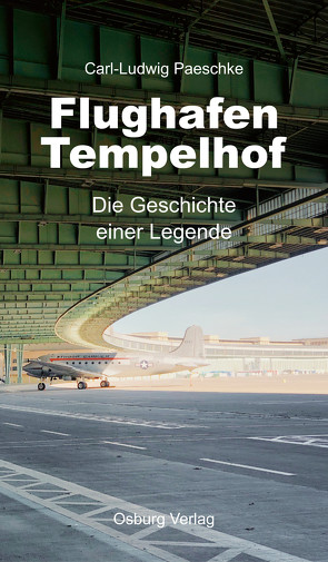 Flughafen Tempelhof von Paeschke,  Carl-Ludwig