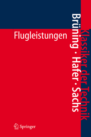 Flugleistungen von Brüning,  Gerhard, Hafer,  Xaver, Jurzig,  W., Sachs,  Gottfried