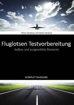 Fluglotsen Testvorbereitung von Vandrey,  Christian, Vandrey,  Petra