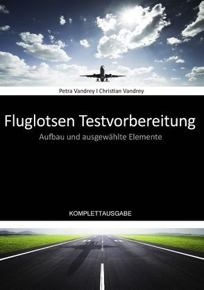 Fluglotsen Testvorbereitung von Vandrey,  Christian, Vandrey,  Petra