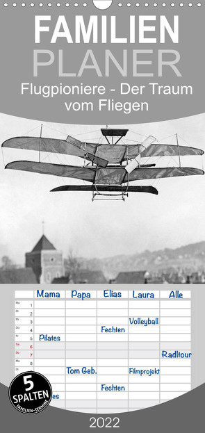 Familienplaner Flugpioniere – Der Traum vom Fliegen (Wandkalender 2022 , 21 cm x 45 cm, hoch) von Images,  Timeline