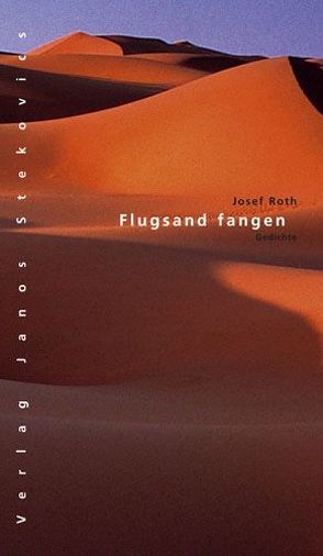 Flugsand fangen von Roth,  Josef