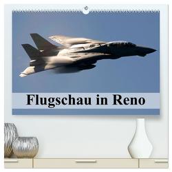 Flugschau in Reno (hochwertiger Premium Wandkalender 2024 DIN A2 quer), Kunstdruck in Hochglanz von Stanzer,  Elisabeth