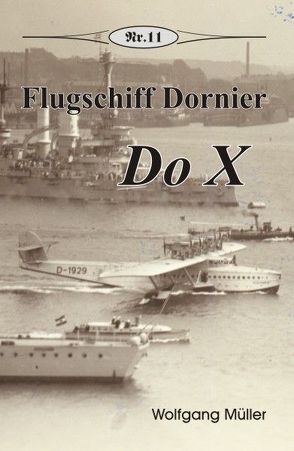 Flugschiff Dornier Do X von Mueller,  Wolfgang