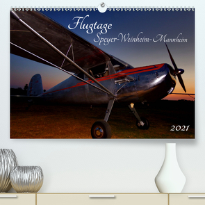 Flugtage Speyer-Weinheim-Mannheim (Premium, hochwertiger DIN A2 Wandkalender 2021, Kunstdruck in Hochglanz) von Melchert,  Michael