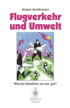 Flugverkehr und Umwelt von Armbruster,  Jürgen