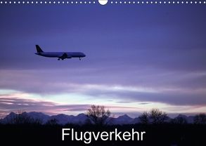 Flugverkehr (Wandkalender 2018 DIN A3 quer) von GAGELART