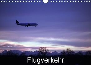 Flugverkehr (Wandkalender 2018 DIN A4 quer) von GAGELART