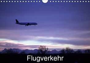 Flugverkehr (Wandkalender 2019 DIN A4 quer) von GAGELART