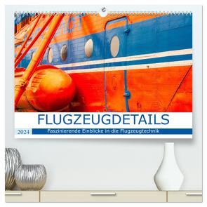 Flugzeugdetails – Faszinierende Einblicke in die Flugzeugtechnik (hochwertiger Premium Wandkalender 2024 DIN A2 quer), Kunstdruck in Hochglanz von Bartruff,  Thomas
