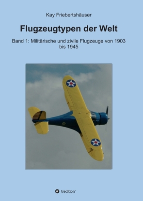 Flugzeugtypen der Welt von Friebertshäuser,  Kay