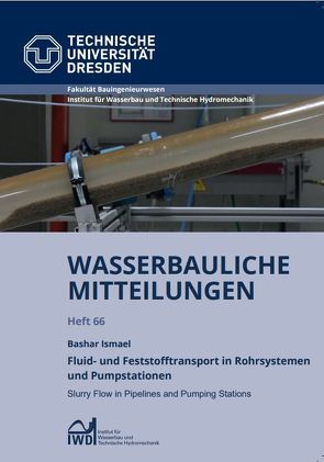 Fluid- und Feststofftransport in Rohrsystemen und Pumpstationen von Ismael,  Bashar