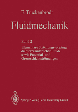 Fluidmechanik von Truckenbrodt,  E.